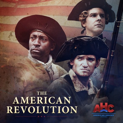 Télécharger The American Revolution, Season 1