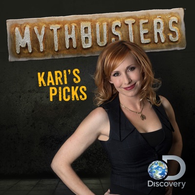 Télécharger MythBusters' Favorites, Kari's Picks
