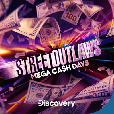Télécharger Street Outlaws: Mega Cash Days, Season 1