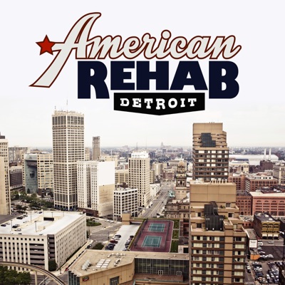 Télécharger American Rehab: Detroit, Season 1