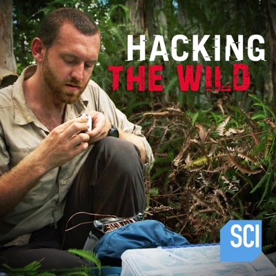 Télécharger Hacking the Wild, Season 1