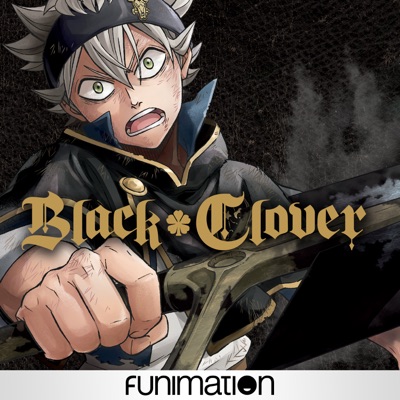 Télécharger Black Clover, Season 1, Pt. 1  (Original Japanese Version)