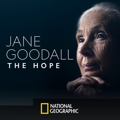 Télécharger Jane Goodall: The Hope