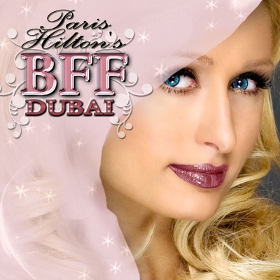 Télécharger Paris Hilton's BFF, Dubai