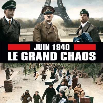 Télécharger Juin 40 : le grand chaos