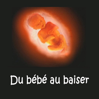 Télécharger Du bébé au baiser