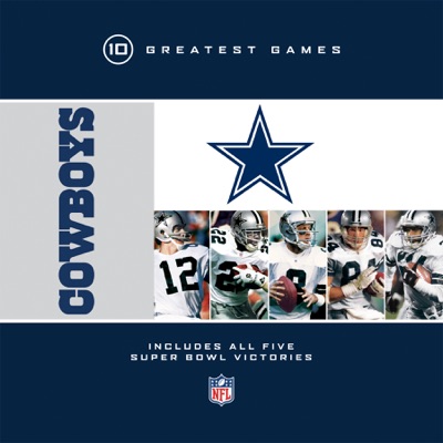 Télécharger NFL Greatest Games, Dallas Cowboys 10 Greatest Games