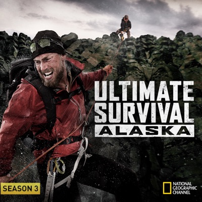Télécharger Ultimate Survival Alaska, Season 3