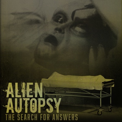 Télécharger Alien Autopsy: The Search for Answers, Season 1
