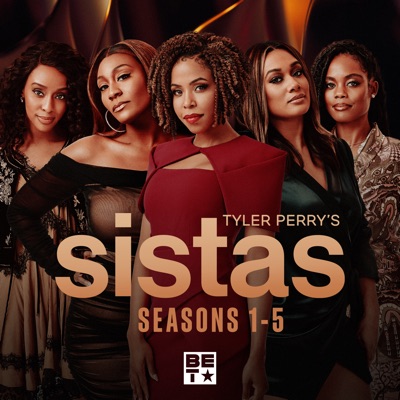 Télécharger Tyler Perry's Sistas, Seasons 1 - 5