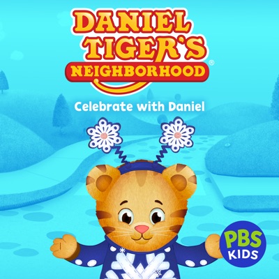 Télécharger Daniel Tiger’s Neighborhood, Celebrate With Daniel