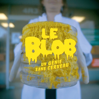 Télécharger Le blob, un génie sans cerveau