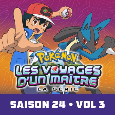 Télécharger Pokémon, Les Voyages d’un Maître, Saison 24, Vol. 3