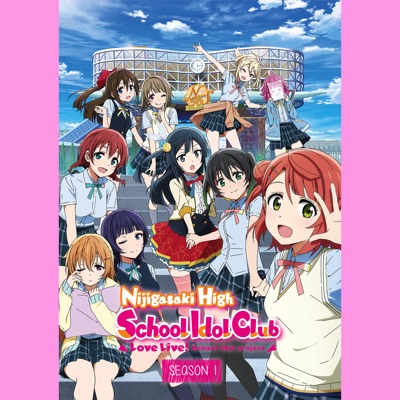 Télécharger Love Live! Nijigasaki High School Idol Club, Season 1 (Original Japanese Version)
