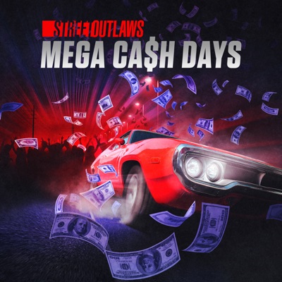 Télécharger Street Outlaws: Mega Cash Days, Season 2