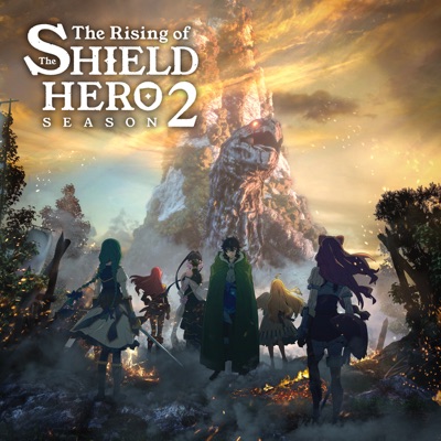 Télécharger The Rising of the Shield Hero, Season 2 (Original Japanese Version)