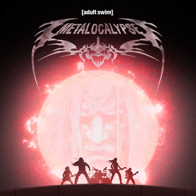 Télécharger Metalocalypse: The Complete Series