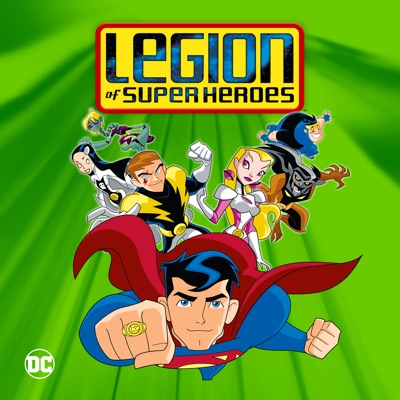 Télécharger Legion of Super Heroes: The Complete Series