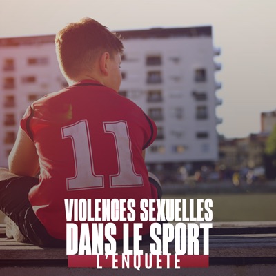 Télécharger Violences sexuelles dans le sport, l'enquête