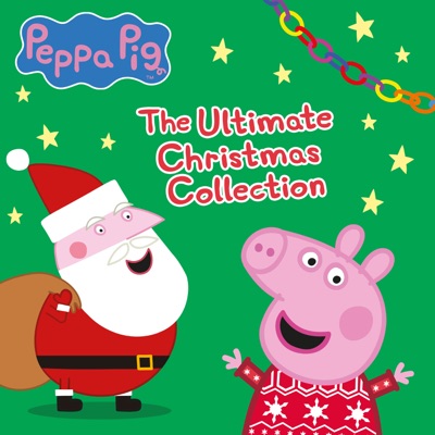 Télécharger Peppa Pig, The Ultimate Christmas Collection
