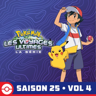 Télécharger Pokémon Les Voyages Ultimes: La série, Saison 25, Vol. 4