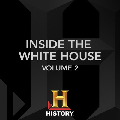 Télécharger History Specials, Inside the White House Collection, Vol. 2
