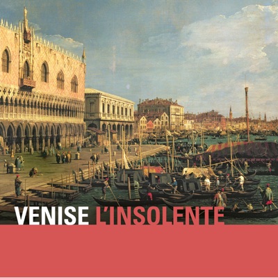 Télécharger Venise, l'insolente