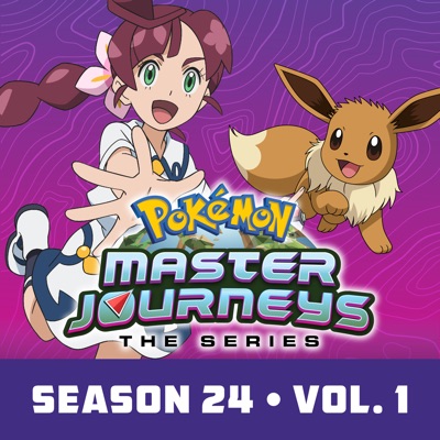 Télécharger Pokémon Master Journeys: The Series Season 24 Vol 1