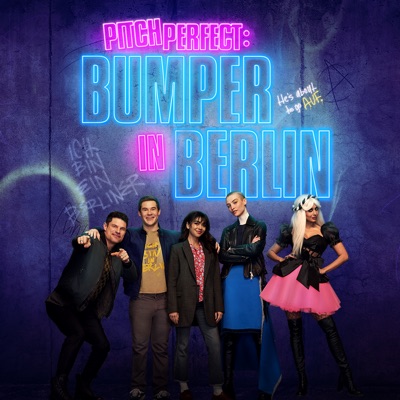 Télécharger Pitch Perfect: Bumper in Berlin, Season 1