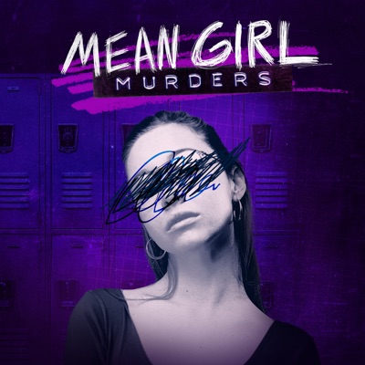 Télécharger Mean Girl Murders, Season 1