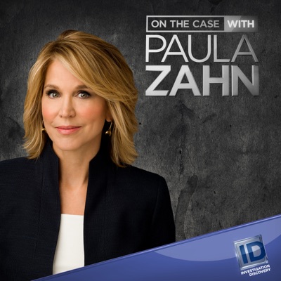 Télécharger On the Case with Paula Zahn, Season 12