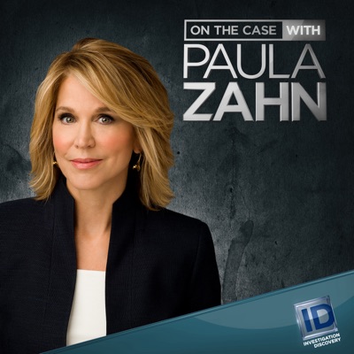 Télécharger On the Case with Paula Zahn, Season 13
