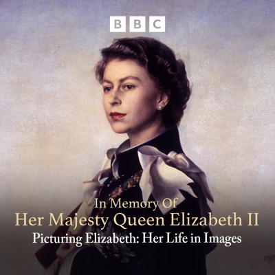 Télécharger In Memory Of Her Majesty Queen Elizabeth II - Picturing Elizabeth: Her Life in Images