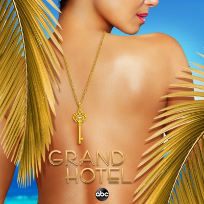 Télécharger Grand Hotel, Season 1
