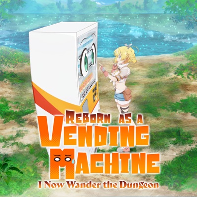 Télécharger Reborn as a Vending Machine, I Now Wander the Dungeon (Simuldub))