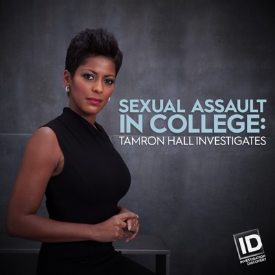 Télécharger Sexual Assault in College: Tamron Hall Investigates