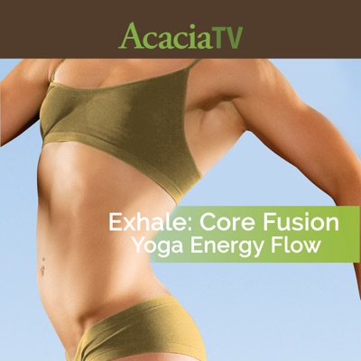 Télécharger Exhale: Core Fusion Yoga: Energy Flow