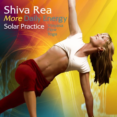 Télécharger Shiva Rea: More Daily Energy – Vinyasa Flow Yoga (Solar Practice)