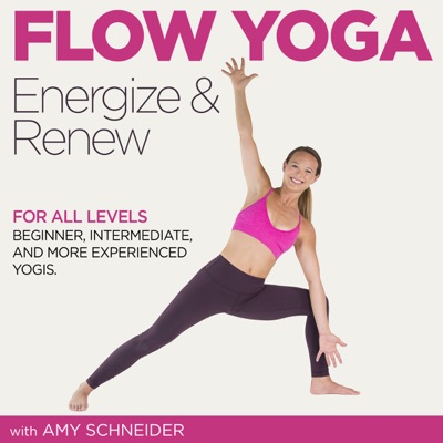 Télécharger Flow Yoga Energize & Renew with Amy Schneider