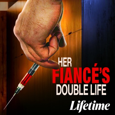 Télécharger Her Fiance's Double Life
