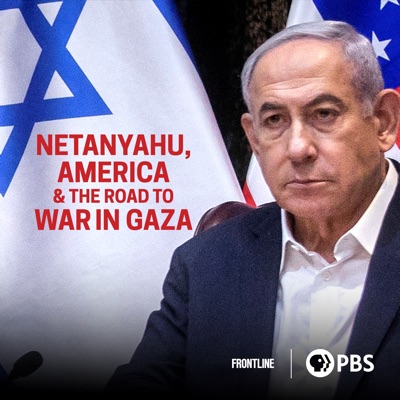 Télécharger Netanyahu, America & the Road to War in Gaza