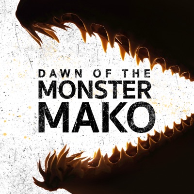 Télécharger Dawn of the Monster Mako, Season 1
