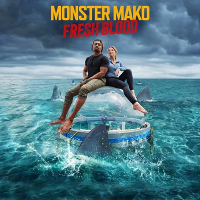 Télécharger Monster Mako: Fresh Blood, Season 1