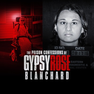 Télécharger The Prison Confessions of Gypsy Rose Blanchard, Season 1