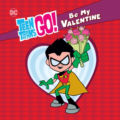 Teen Titans Go! Be My Valentine torrent magnet