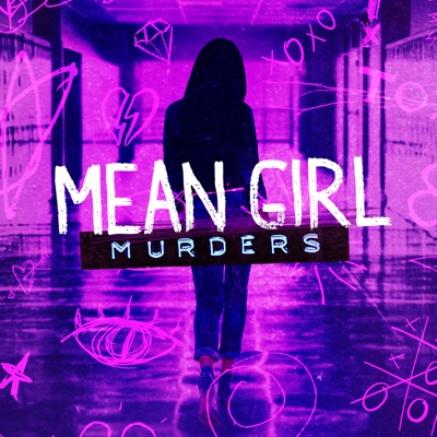 Télécharger Mean Girl Murders, Season 2