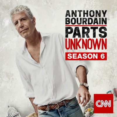 Télécharger Anthony Bourdain: Parts Unknown, Season 6
