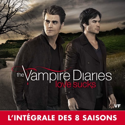 Télécharger Vampire Diaries, L'Intégrale (VF)