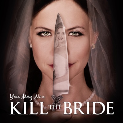 Télécharger You May Now Kill the Bride