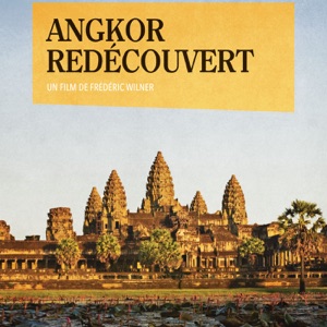 Acheter Angkor redécouvert en DVD